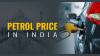 Petrol Price in India Today (March 2026): City-Wise List, Latest Changes & Key Updates
