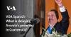 VOA Spanish: What is delaying Arevalo's promises in Guatemala?