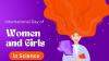 What Is International Day Of Women And Girls In Science? Here's To Know Everything