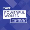 Nominate For The 2026 TWICE Powerful Women In Consumer Electronics Award Today!