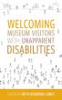 Book Review: Welcoming Museum Visitors with Unapparent Disabilities