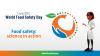 World Food Safety Day 2025: Preventing Foodborne Illnesses at Home