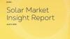 REPORT: U.S. Adds 8.6 GW of New Solar Module Manufacturing Capacity, One of its Strongest Quarters of Growth in U.S. History