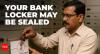 Your bank locker may be sealed! Haven’t signed the updated locker rent agreement? Here’s what banks may do