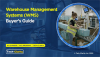 Tech-Clarity’s Warehouse Management Systems Buyer’s Guide