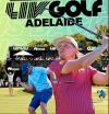LIV Golf Adelaide continues to deliver for South Australian economy