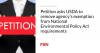 Petition asks USDA to remove agency’s exemption from National Environmental Policy Act requirements