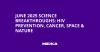 June 2025 Science Breakthroughs: HIV Prevention, Cancer, Space & Nature