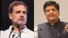 PM will bow before Trump deadline on trade deal: Rahul; Goyal hits back