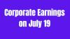 Corporate earnings today (July 19): HDFC Bank, Reliance Power, ICICI Bank among 11 companies that announced Q1FY26 results
