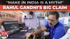 Rahul Gandhi Slams ‘Make in India’, Says India Just Assembling, Not Manufacturing