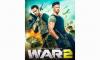Indian film "War 2" is the first to be released on Dolby Cinema