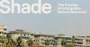 Review: ‘Shade: The Promise of a Forgotten Natural Resource’ calls for better protection from global warming