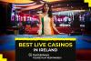 The best live casinos in Ireland: where to play in 2025