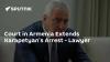 Court in Armenia Extends Karapetyan's Arrest - Lawyer