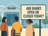 Bank holiday today? Check if banks are open or closed in your state on August 25, 2025?