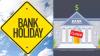 Bank Holiday Alert! Are Banks bOpen OR Closed On Monday, August 25? — Details