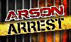 Dominican Republic National Arrested and Charged with Arson
