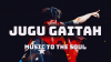 Music To The Soul: Jugu Gaitah