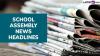School Assembly News Headlines Today, 3 September 2025: Check and Read Important National, International, Sports, Entertainment and Business Stories During Daily Assembly