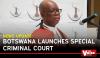 Botswana launches special criminal court