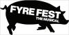 A musical about Fyre Fest is setting its sights on Broadway