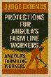 Judge extends an additional 90 days of protection for Angola Farm Line