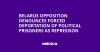 Belarus Opposition Denounces Forced Deportation of Political Prisoners as Repression