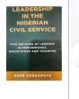 In new book, Adegoroye reflects leadership in Nigerian Civil Service