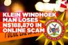 Klein Windhoek resident sends N$188,870 to a scammer