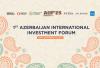 Baku to host 1st Azerbaijan International Investment Forum