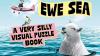 Review: Louis Catlett’s ‘Say What Ewe Sea – A Very Silly Visual Puzzle Book’