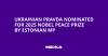 Ukrainian Pravda Nominated for 2025 Nobel Peace Prize by Estonian MP