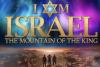 Sequel to 'I AM ISRAEL' movie released focusing on 'The Mountain of the King'
