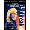 Millstone Performing Arts Center presents Daybreak: The Music & Passion of Barry Manilow