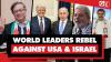World leaders rebel against US & Israel: to save Gaza, they demand international intervention