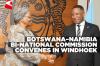 Botswana–Namibia Bi-National Commission takes place in Windhoek this week