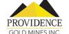 Providence Gold Mines Inc. Closes Financing