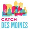 Catch Des Moines honors businesses, leaders at annual awards