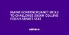 Maine Governor Janet Mills to Challenge Susan Collins for US Senate Seat