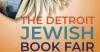 Authors Bring Faith, Freedom and the ’80s to Detroit Jewish Book Fair