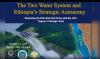 Ethiopia's Survival, Prosperity Linked to Red Sea, Nile Basin