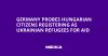 Germany Probes Hungarian Citizens Registering as Ukrainian Refugees for Aid