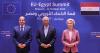 Egypt, EU hold first-ever summit to deepen ties on trade, security, and migration