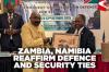 Zambia and Namibia strengthen defence and security cooperation