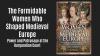 New Medieval Books: The Formidable Women Who Shaped Medieval Europe