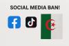 Algeria Proposes Law to Regulate Major Social Media Platforms