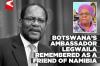 Namibia pays tribute to Botswana’s Ambassador Legwaila