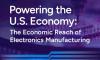 Study: U.S. Electronics Manufacturing Supports 5.2 Million Jobs and $1.8 Trillion in Output