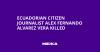 Ecuadorian Citizen Journalist Alex Fernando Alvarez Vera Killed